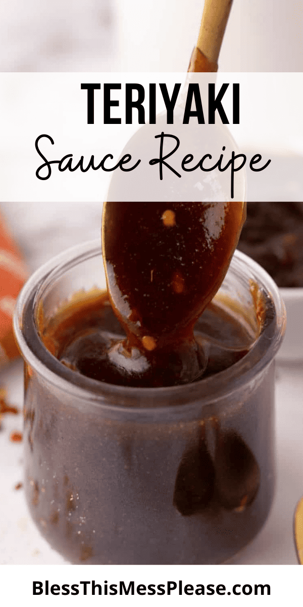 Pinterest pin with text that reads Teriyaki Sauce Recipe.