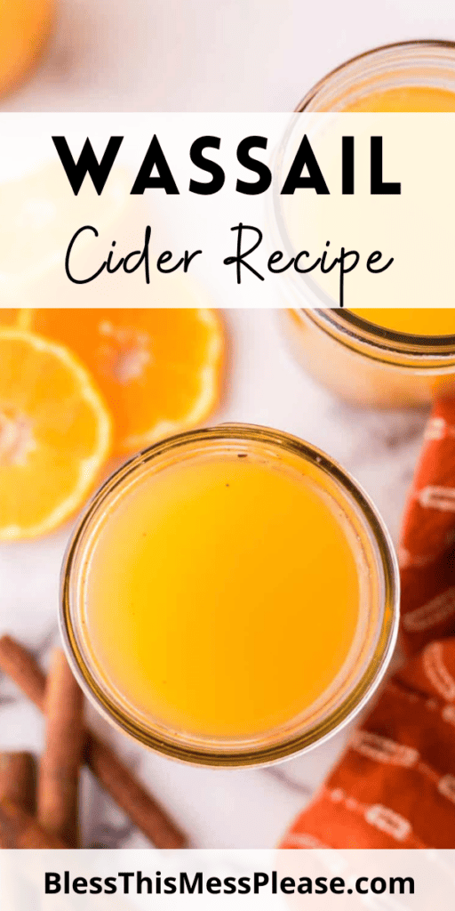 Pinterest pin with text that reads Wassail Cider Recipe.