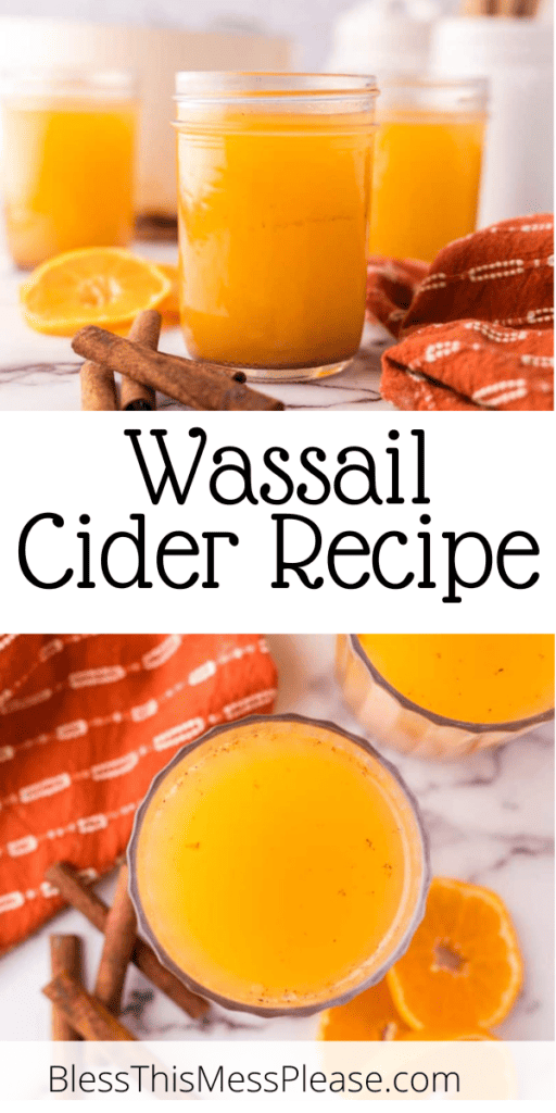 Pinterest pin with text that reads Wassail Cider Recipe.