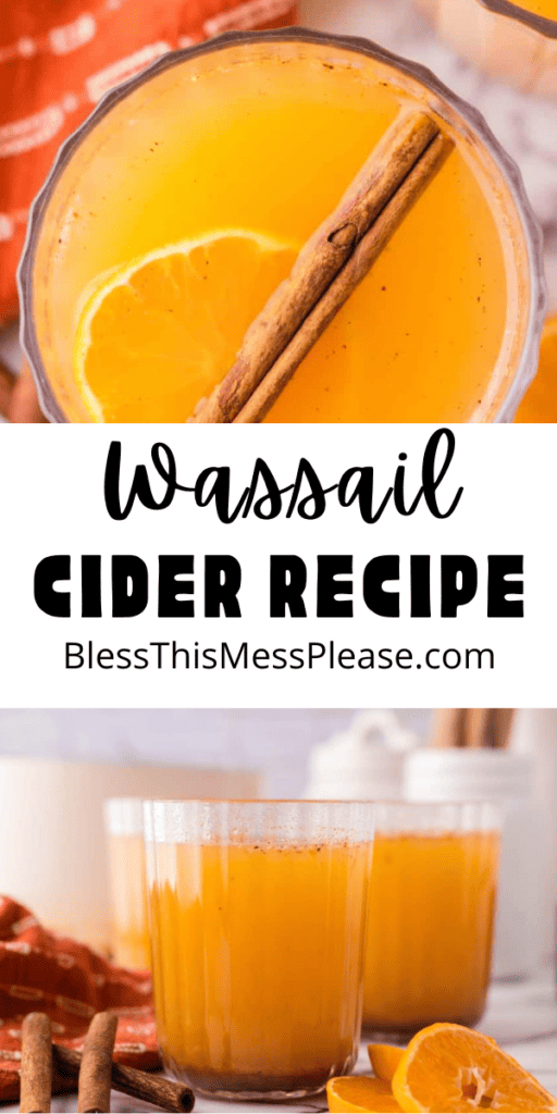 Pinterest pin with text that reads Wassail Cider Recipe.