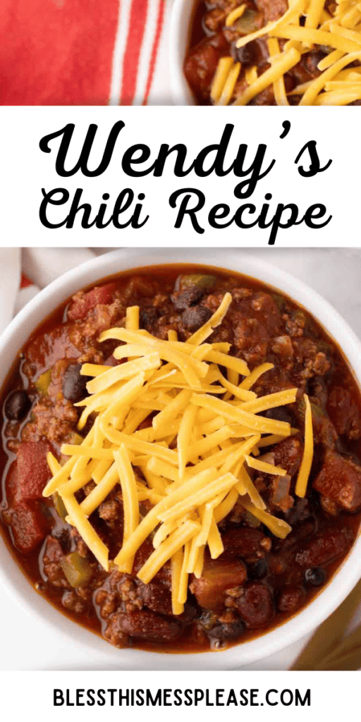 Pinterest pin with text that reads Wendy's Chili Recipe.