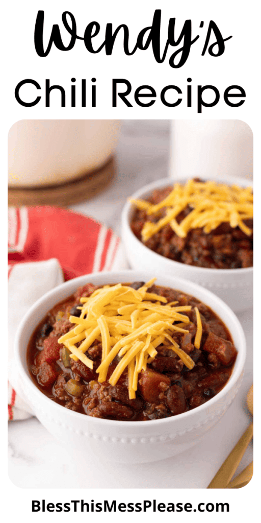 Pinterest pin with text that reads Wendy's Chili Recipe.