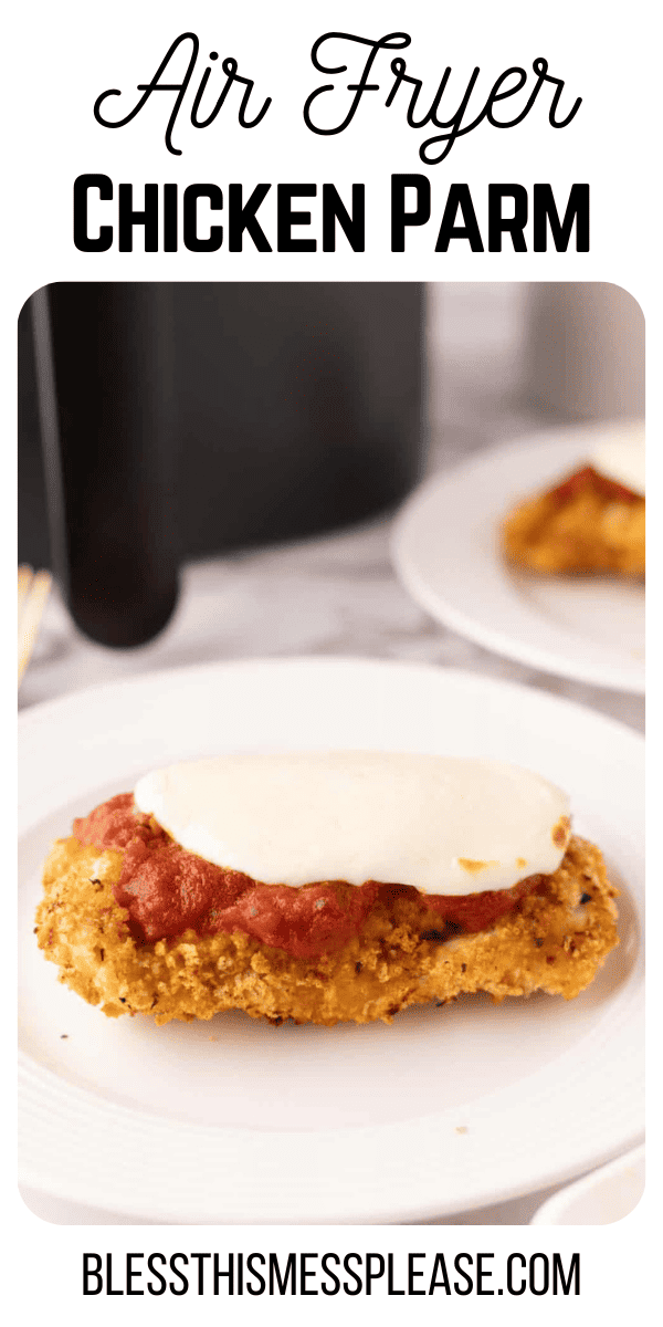 Pinterest pin with text that reads air fryer chicken parm.