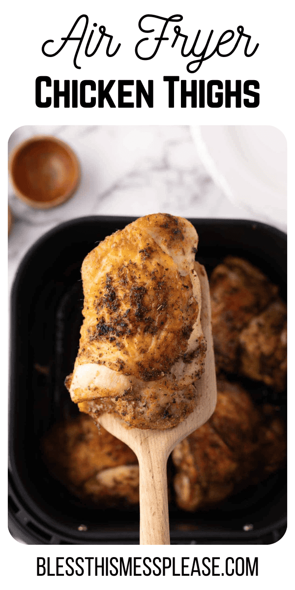 Pinterest pin with text that reads air fryer chicken thighs.