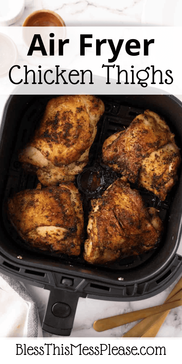 Pinterest pin with text that reads air fryer chicken thighs.