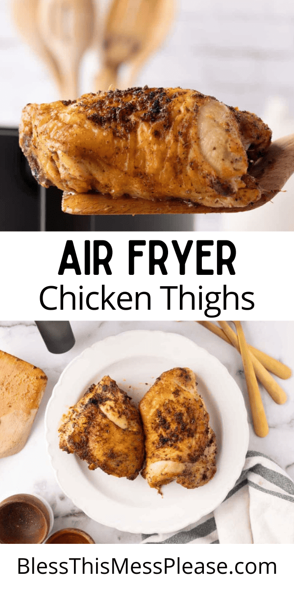 Pinterest pin with text that reads air fryer chicken thighs.