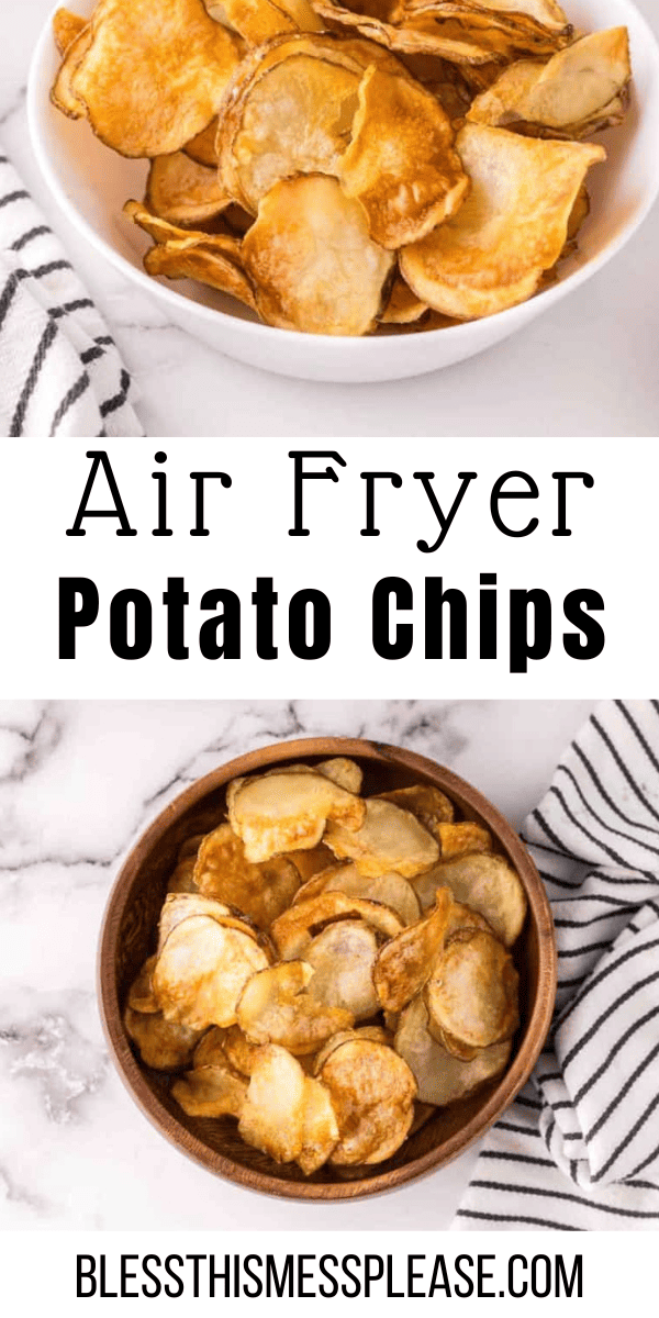 Pinterest pin with text that reads air fryer potato chips.