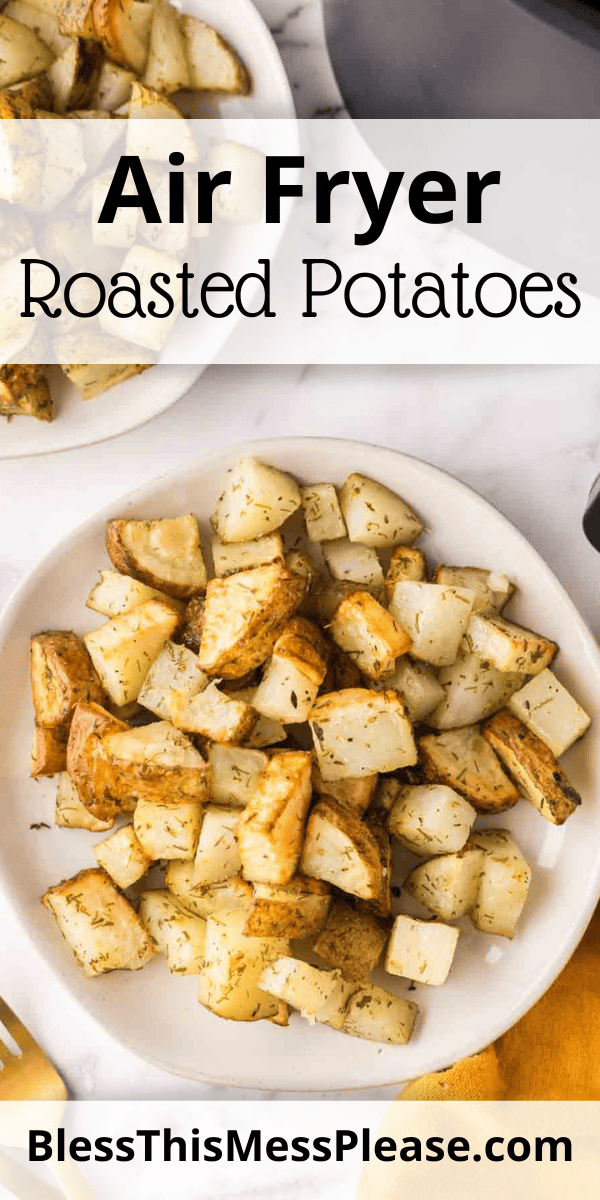 Pinterest pin with text that reads air fryer roasted potatoes.