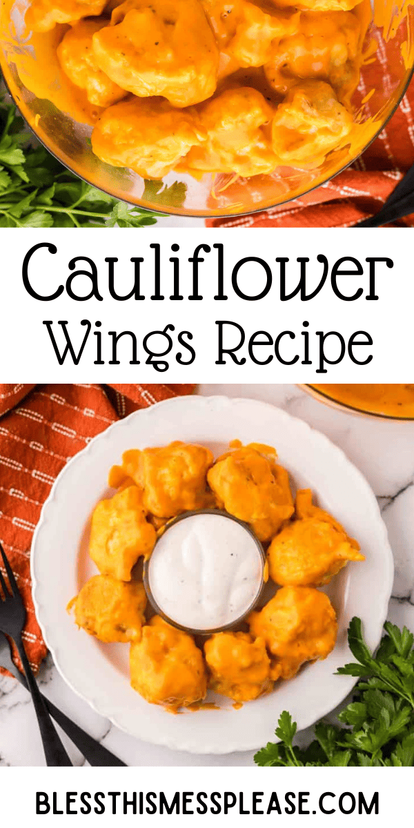 Pinterest pin with text that reads Cauliflower Wings Recipe.