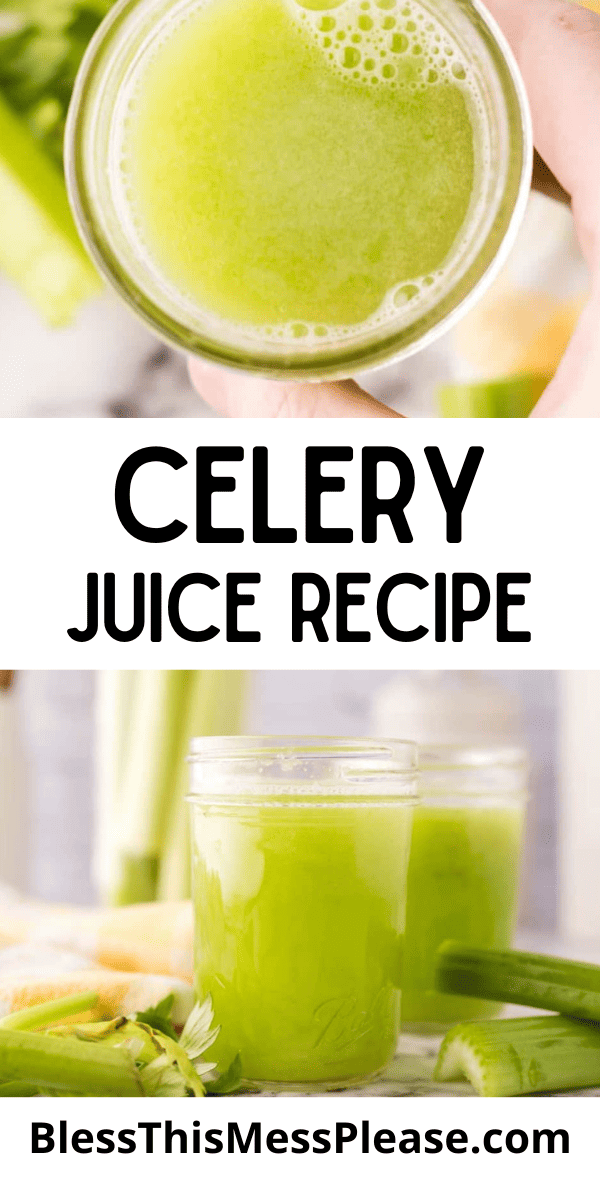 Pinterest pin with text that reads Celery Juice Recipe.