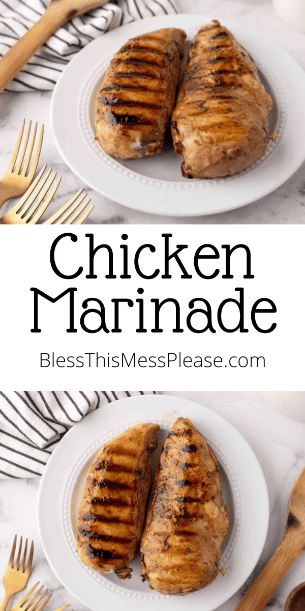 Pinterest pin with text that reads Chicken Marinade Recipe.