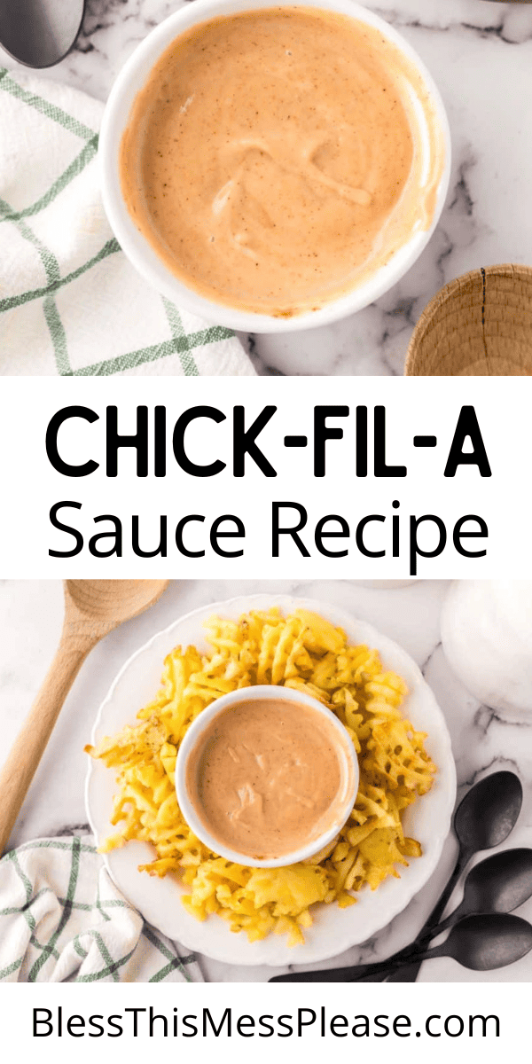 Pinterest pin with text that reads Chick-fil-A Sauce Recipe.