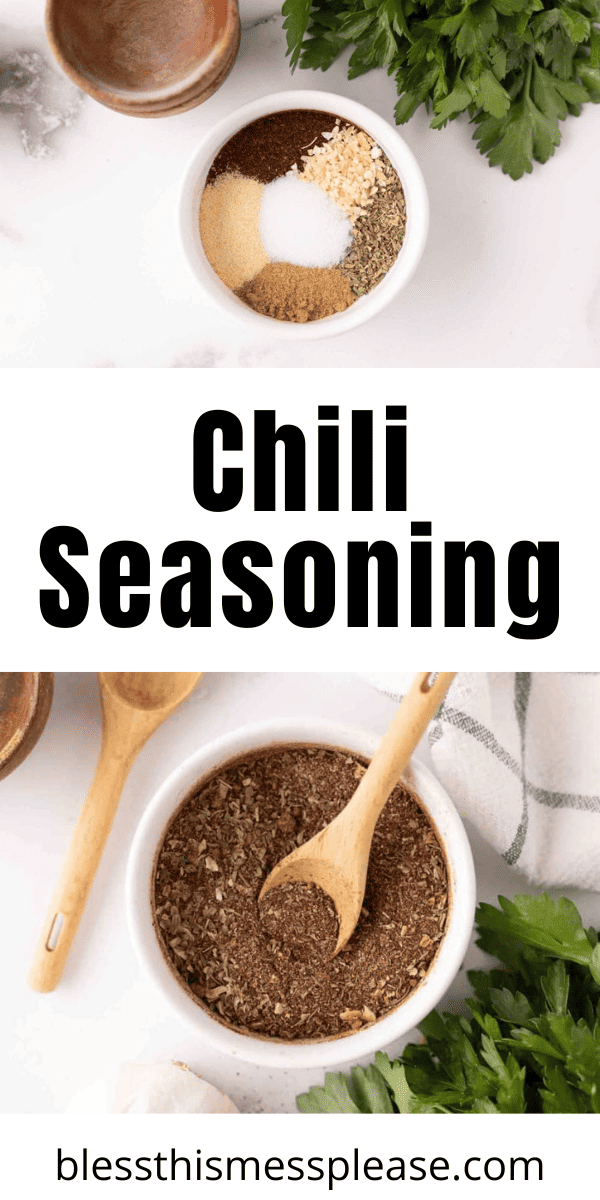 Pinterest pin with text that reads Chili Seasoning.
