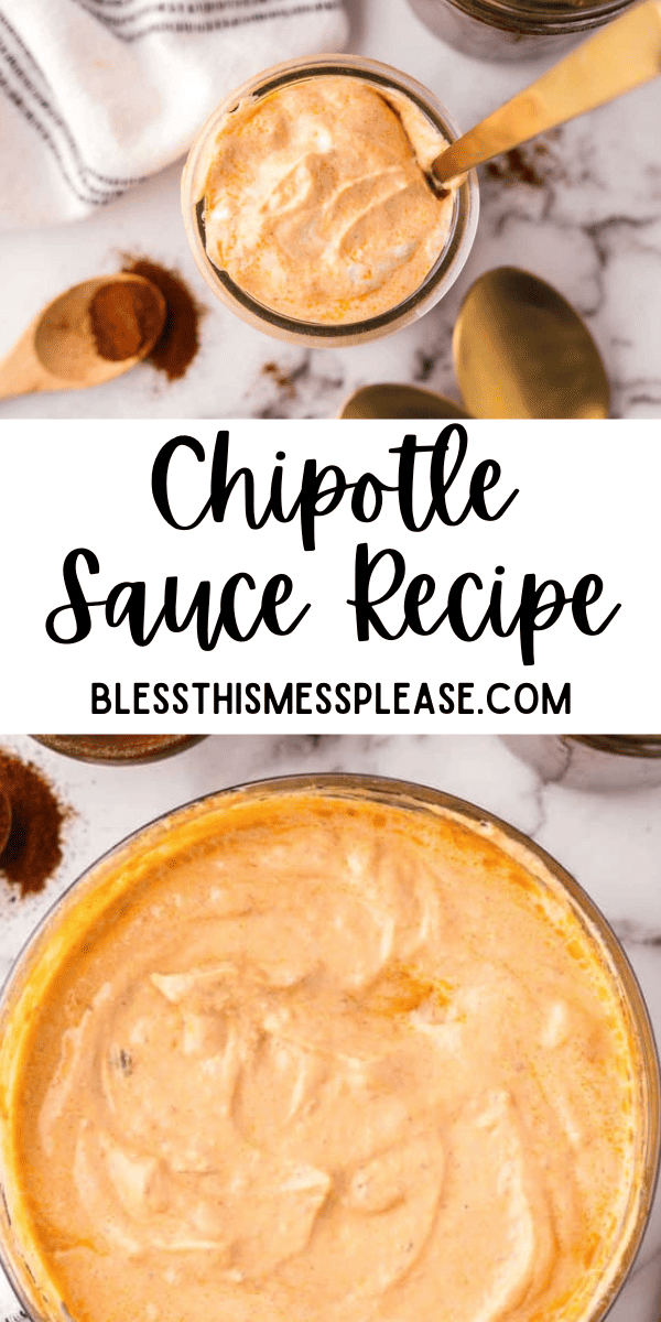 Pinterest pin with text that reads Chipotle Sauce Recipe.