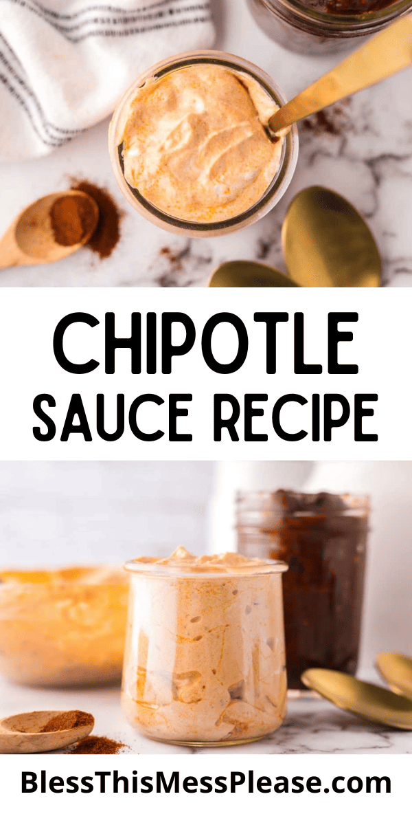 Pinterest pin with text that reads Chipotle Sauce Recipe.