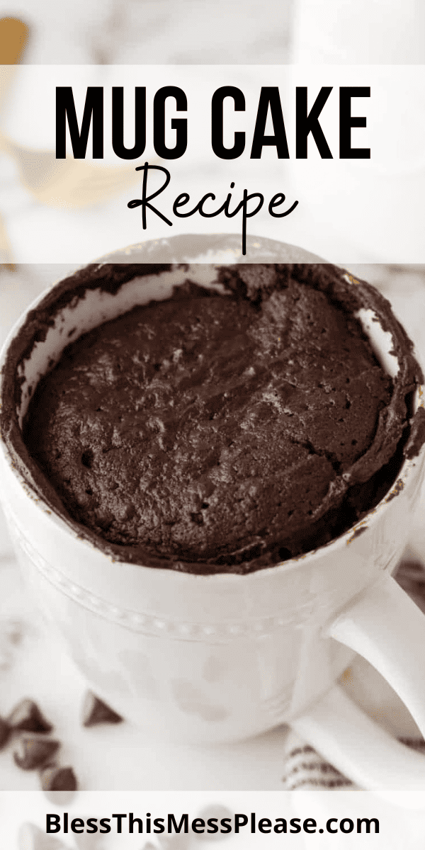 Pinterest pin with text that reads Mug Cake Recipe.