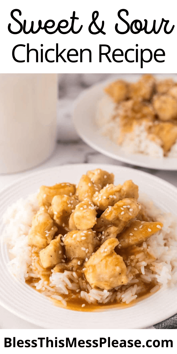 Pinterest pin with text that reads sweet and sour chicken recipe.