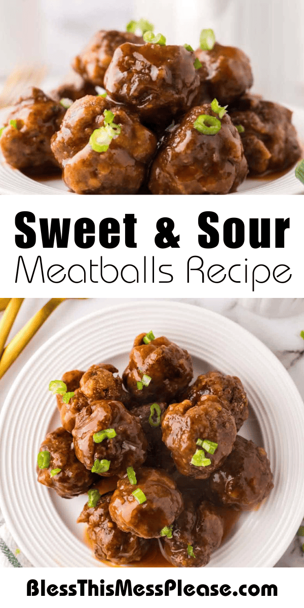 Pinterest pin with text that reads Sweet and Sour Meatballs Recipe.