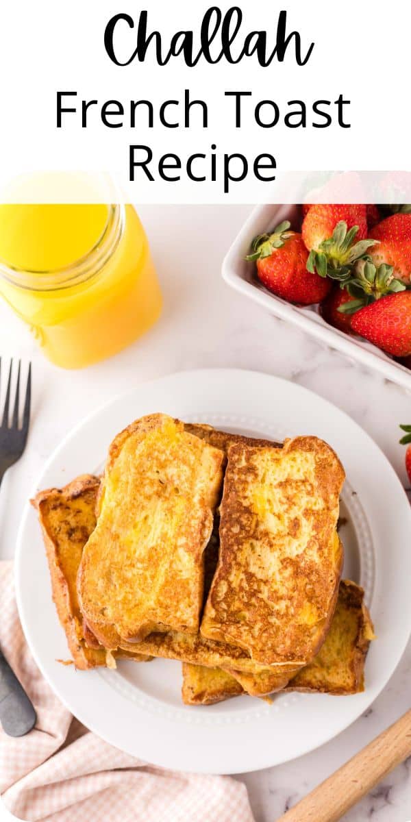 Pinterest pin with text that reads challah bread french toast.