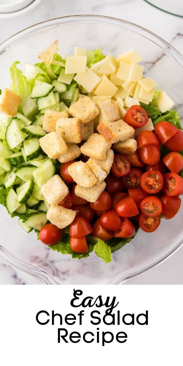 Pinterest pin with text that reads Chef Salad Recipe.