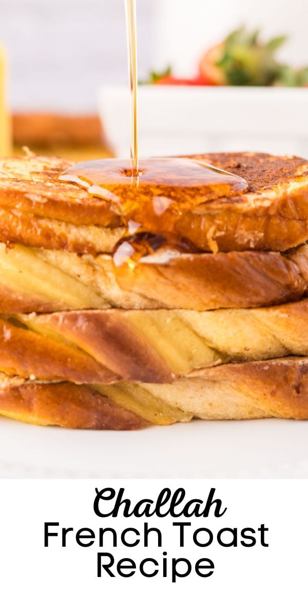 Pinterest pin with text that reads challah bread french toast.