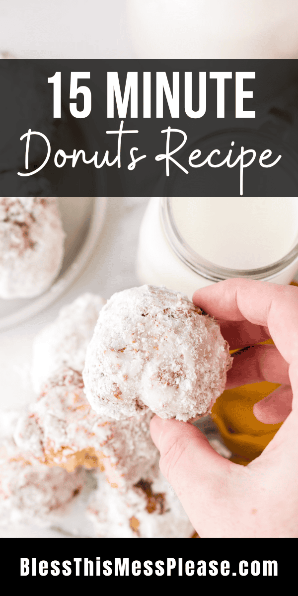 Pinterest pin with text that reads 15 minute donut recipe.