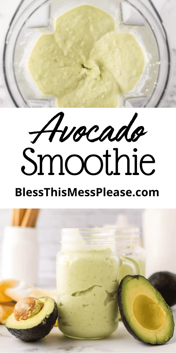 Pinterest pin with text that reads Avocado Smoothie.