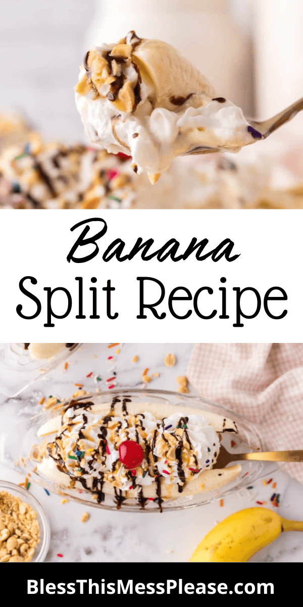 Pinterest pin with text that reads Banana Split Recipe.