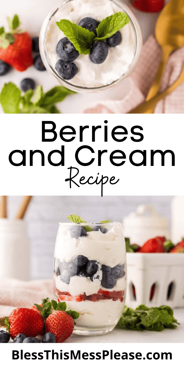 Pinterest pin with text that reads Berries & Cream Recipe.