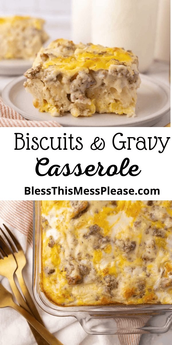 Pinterest pin with text that reads Biscuits & Gravy Casserole.