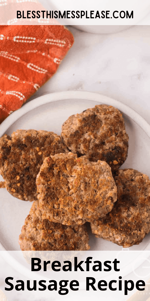 Pinterest pin with text that reads Breakfast Sausage Recipe.