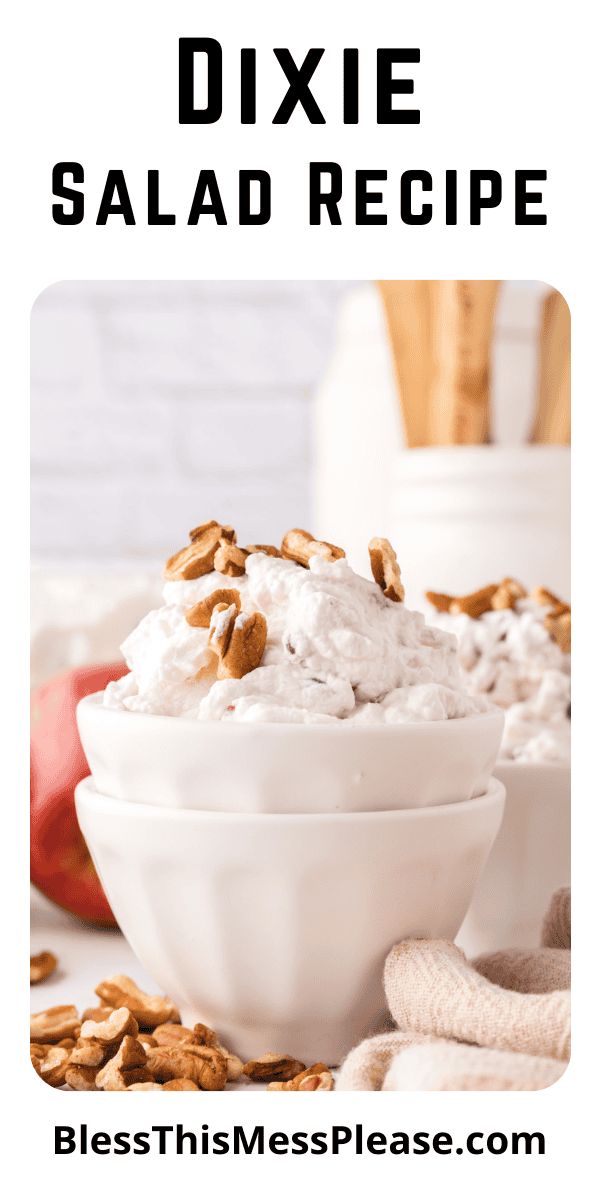 Pinterest pin with text that reads Dixie Salad Recipe.
