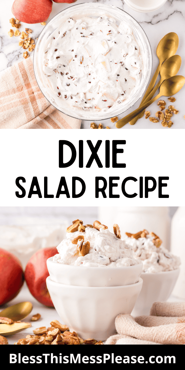 Pinterest pin with text that reads Dixie Salad Recipe.