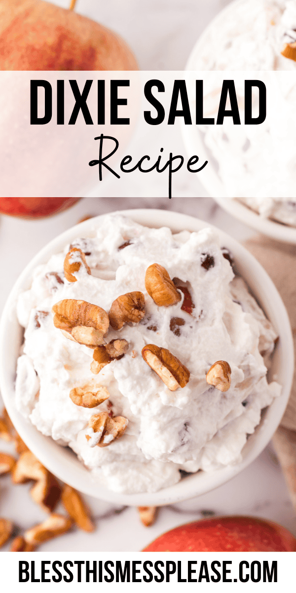 Pinterest pin with text that reads Dixie Salad Recipe.