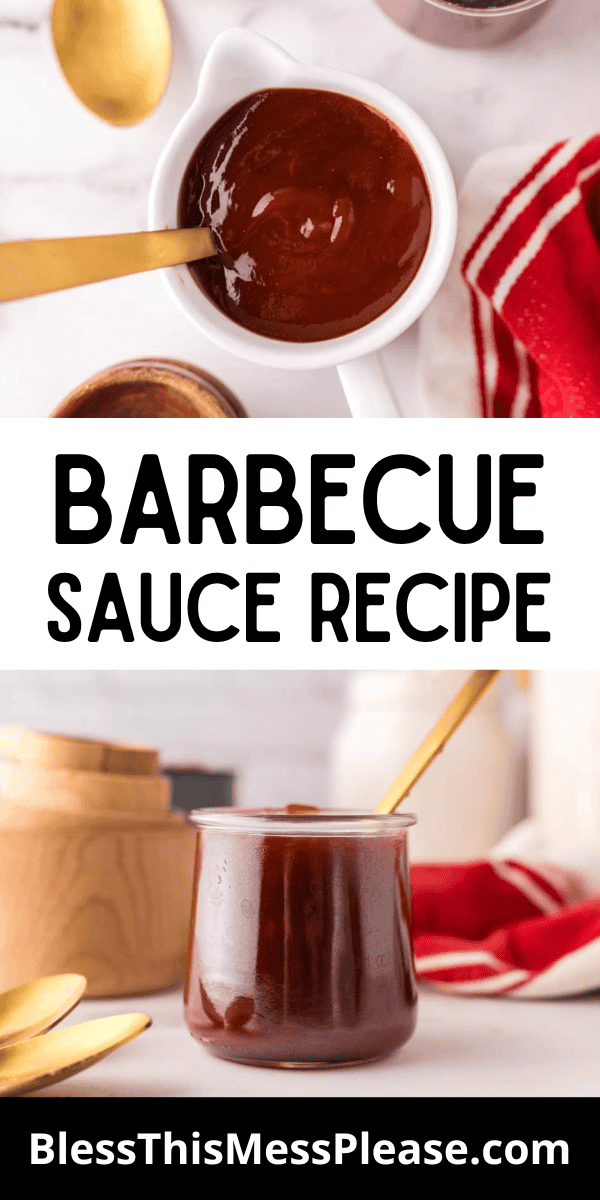 Pinterest pin with text that reads Barbecue Sauce Recipe.