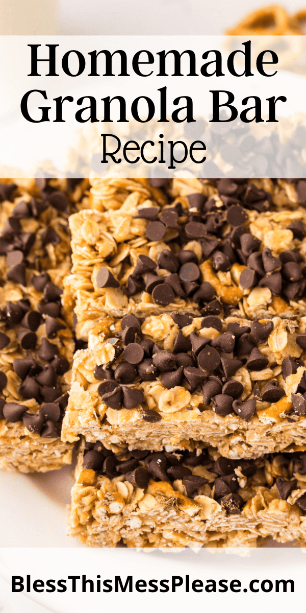 Pinterest pin with text that reads Homemade Granola Bar Recipe.