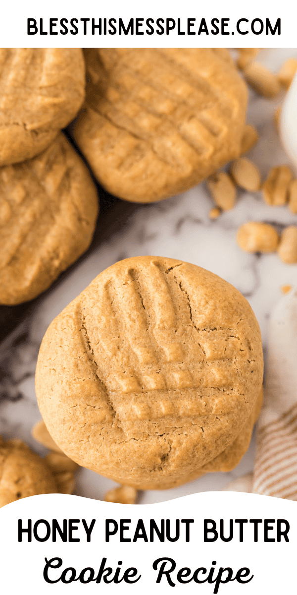 Pinterest pin with text that reads Honey Peanut Butter Cookies Recipe.