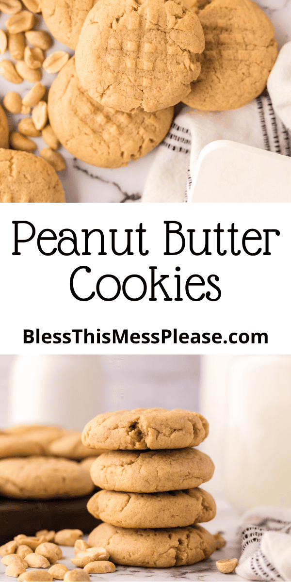 Pinterest pin with text that reads Peanut Butter Cookies.