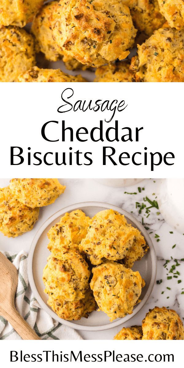 Pinterest pin with text that reads Sausage Cheddar Biscuits Recipe.