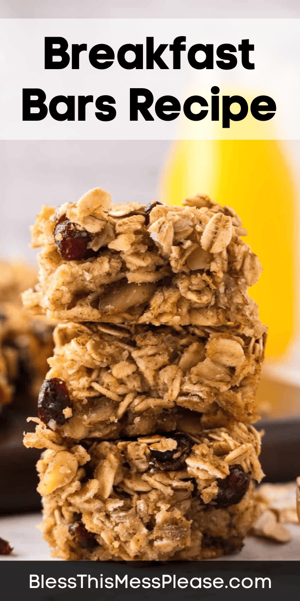 Pinterest pin with text that reads Breakfast bars recipe.