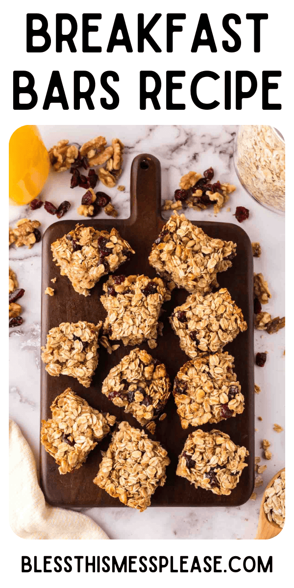 Pinterest pin with text that reads Breakfast bars recipe.