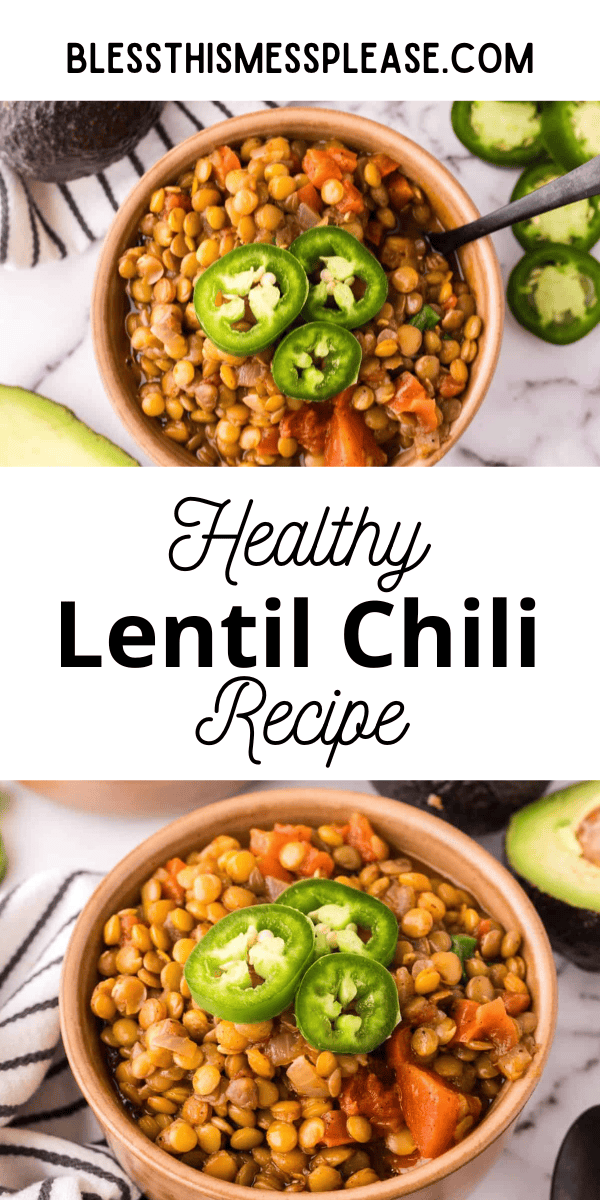 Pinterest pin with text that reads healthy lentil Chili recipe.