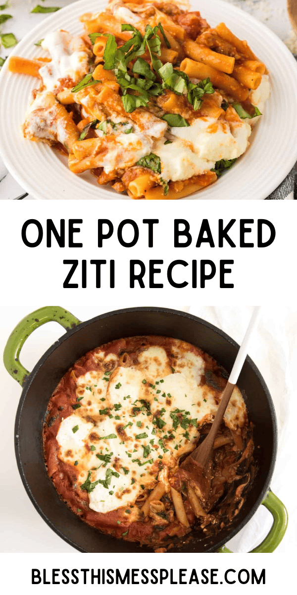 Pinterest pin with text that reads one pot baked ziti recipe.