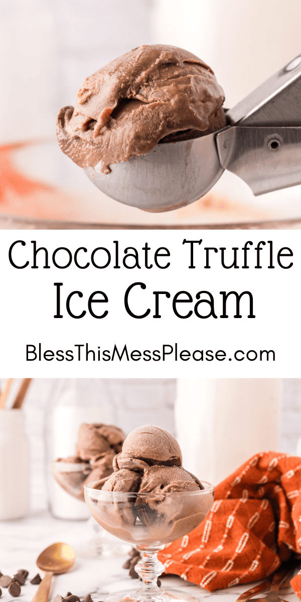 Pinterest pin with text that reads chocolate truffle ice cream recipe.