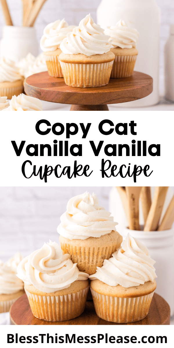 Pinterest pin with text that reads copy cat vanilla vanilla cupcakes recipe.