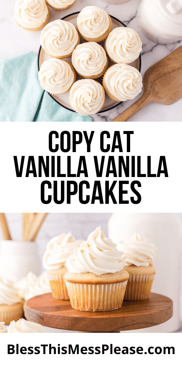 Pinterest pin with text that reads copy cat vanilla vanilla cupcakes recipe.