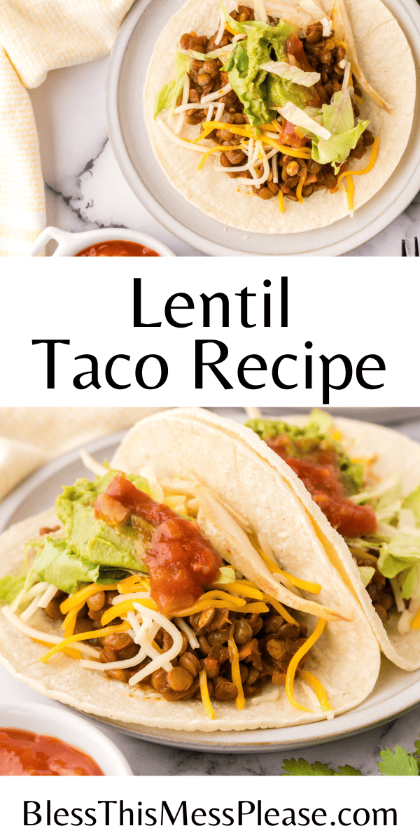 Pinterest pin with text that reads Lentil Taco Recipe.