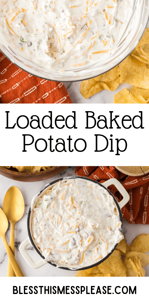 Pinterest pin with text that reads Loaded Baked Potato Dip.