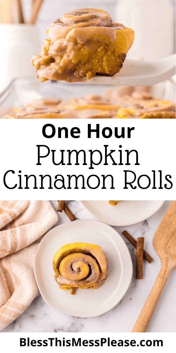 Pinterest pin with text that reads One Hour Pumpkin Cinnamon Rolls.