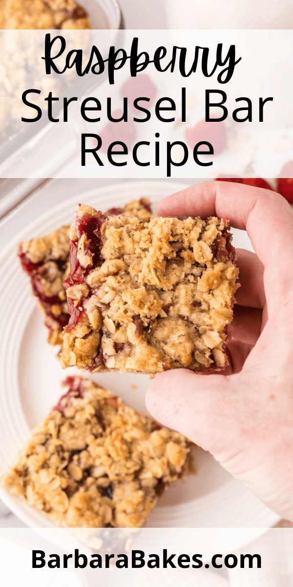 Pinterest pin with text that reads Raspberry Streusel Bar Recipe.